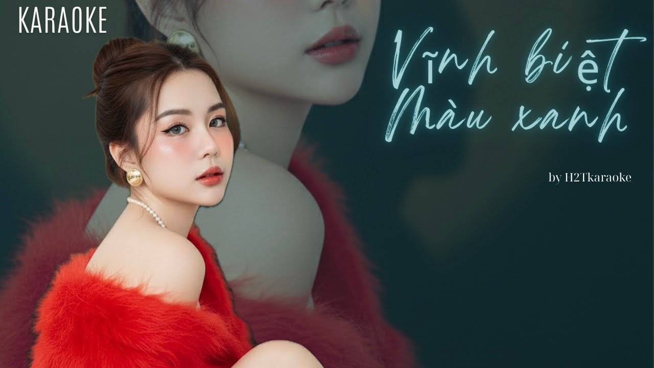 KARAOKE | Vĩnh Biệt Màu Xanh - Jimmii Nguyễn | Beat Remake Tone Nữ #H2T #pcagc #karaoke #remake 