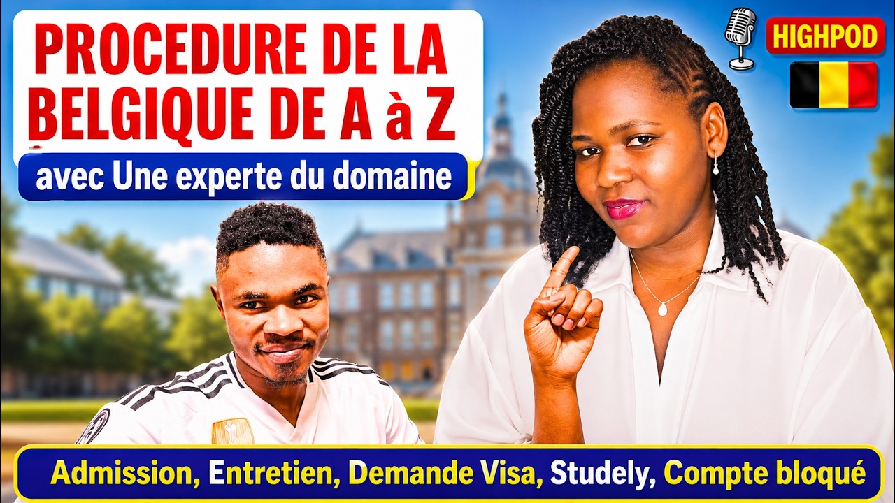 Procédure de la Belgique de A a Z ( Admission, Visa, Compte bloqué)