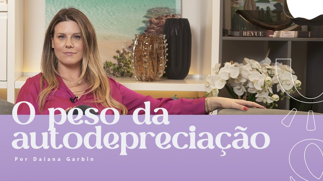Vamos conversar sobre compara&ccedil;&atilde;o e autodeprecia&ccedil;&atilde;o? | #EuVejo