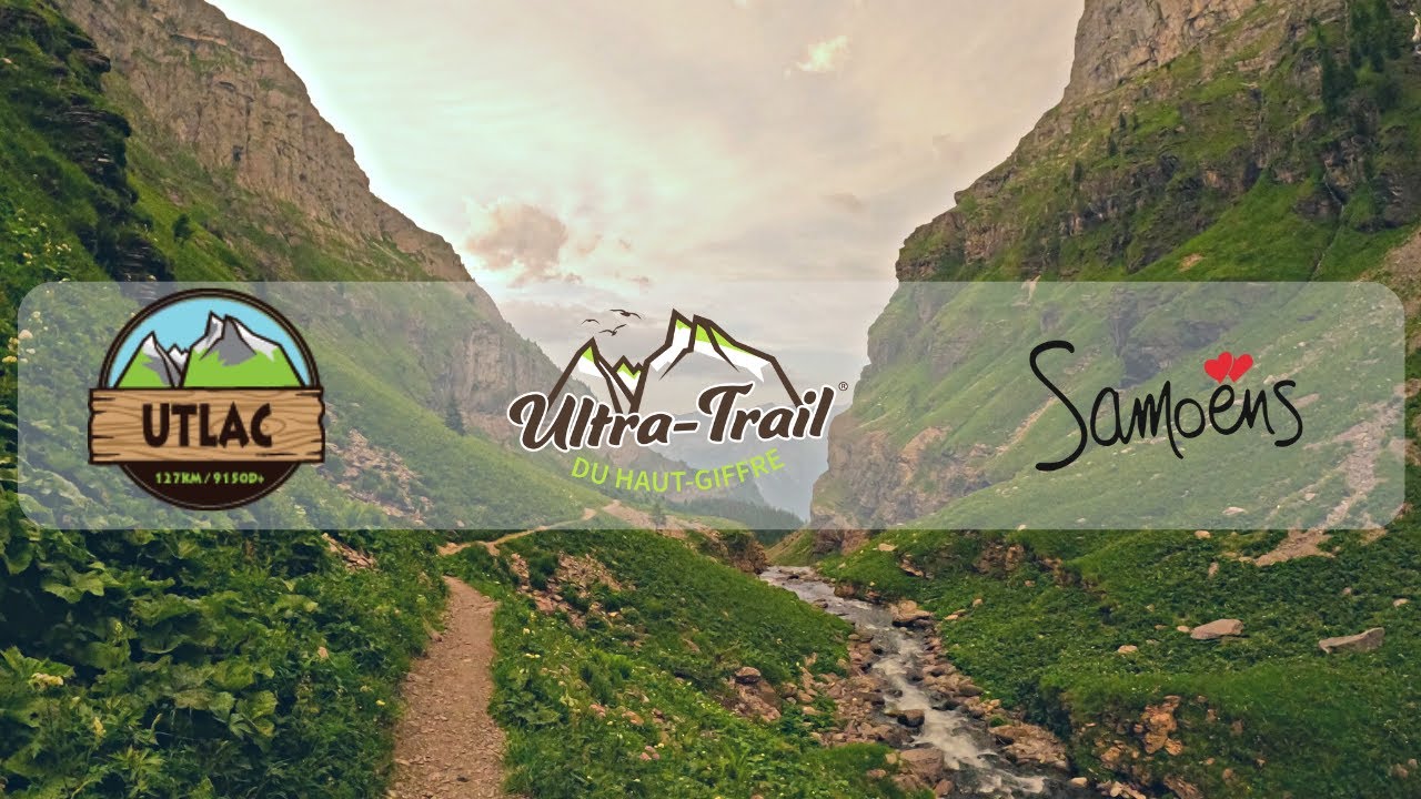 UTLAC 2022 - Ultra-Trail® du Haut-Giffre -Samoëns