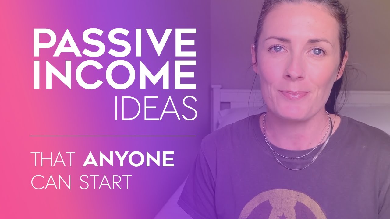 8 Passive Income Ideas To Start In 2020 When You Have No Money