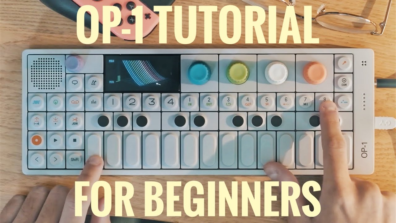 OP-1 Beginner Tutorial