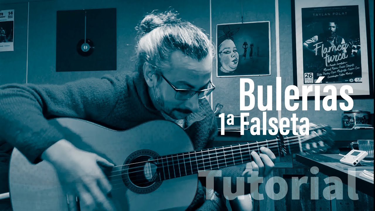 Bulerías Falseta, 1º Tutorial, Flamenko Gitar, Taylan Polat.