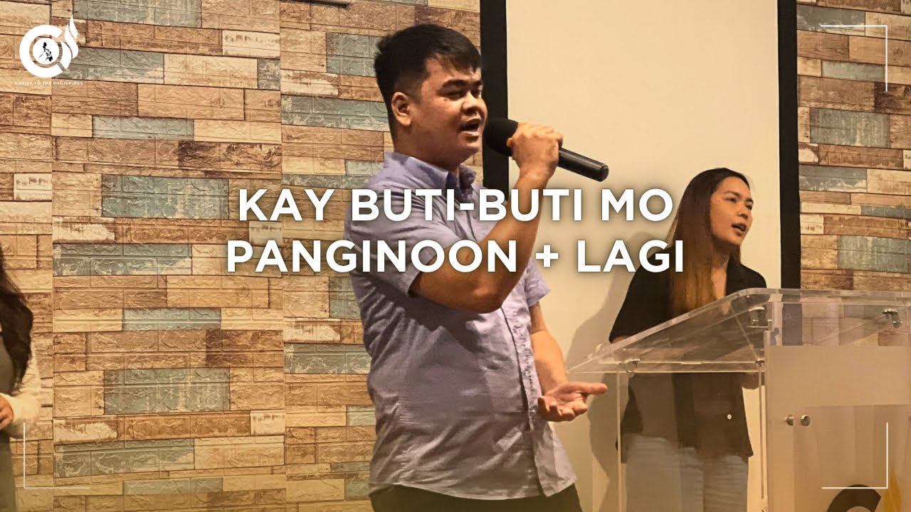 Kay Buti Buti Mo Panginoon + Lagi (02/08/26)