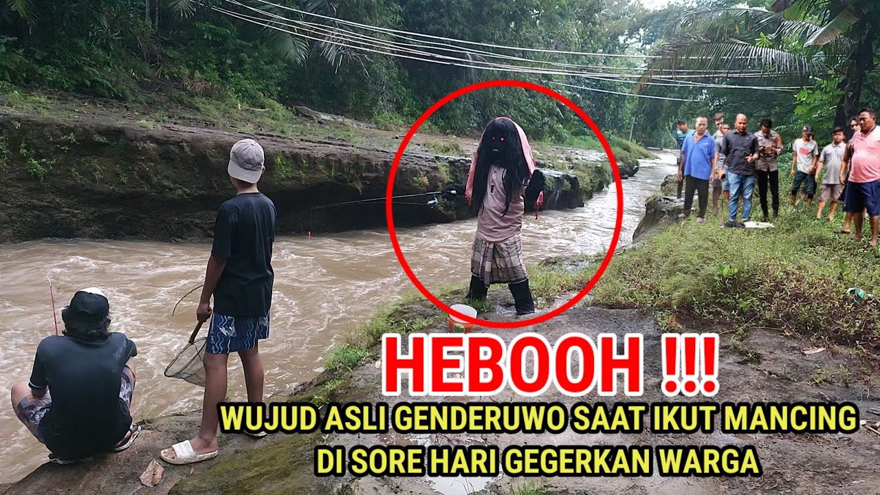 🔴 VIRAL !! GENDERUWO NGABUBURIT IKUT MANCING,GEGERKAN WARGA