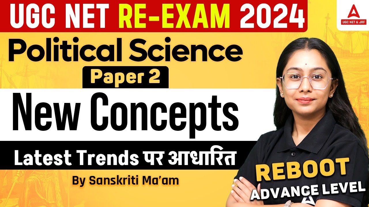 UGC NET Political Science Classes 2024 | UGC NET New Concepts (Latest Trends पर आधारित)