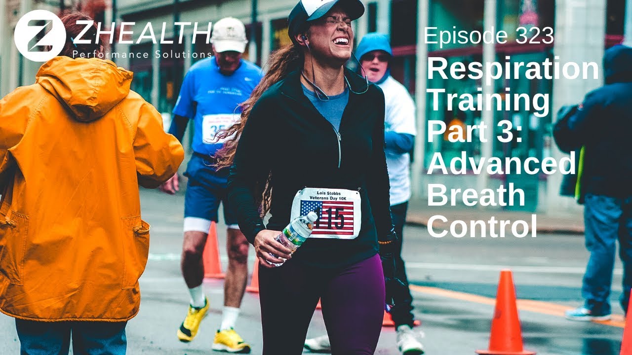 Respiration Training Part 3: Advanced Breath Control