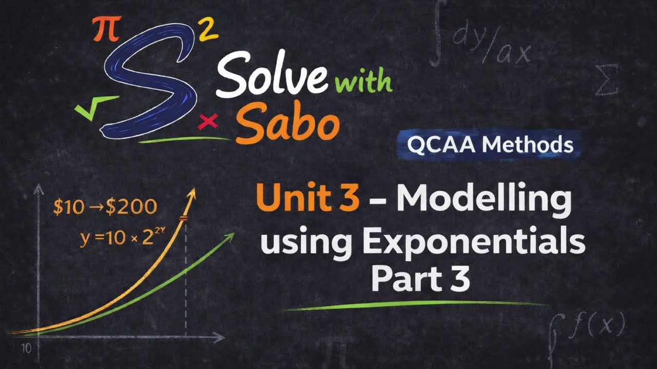 Modelling using Exponentials (Part 3) - Unit 3 Math Methods
