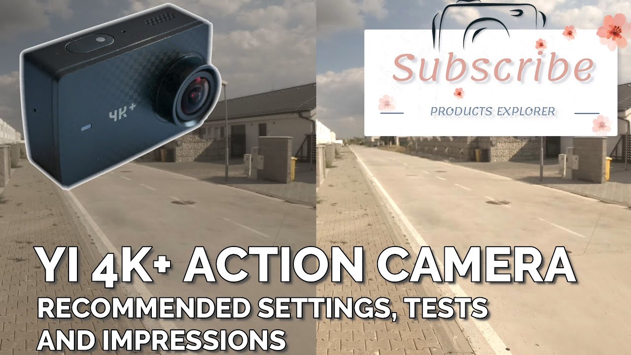 YI 4K+ Action Camera - Recommended Settings, Tests and Impressions [Tests]