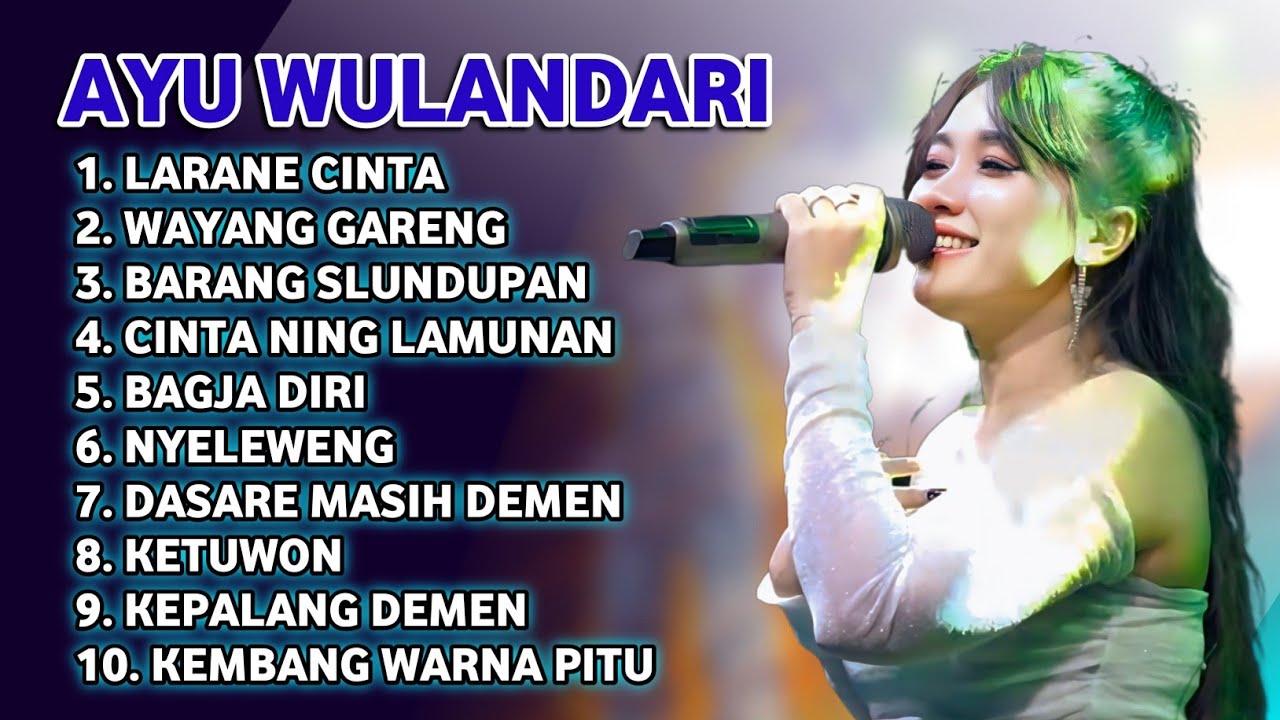 FULL ALBUM TERBARU 2026 AYU WULANDARI LARANE CINTA - WAYANG GARENG - BARANG SLUNDUPAN