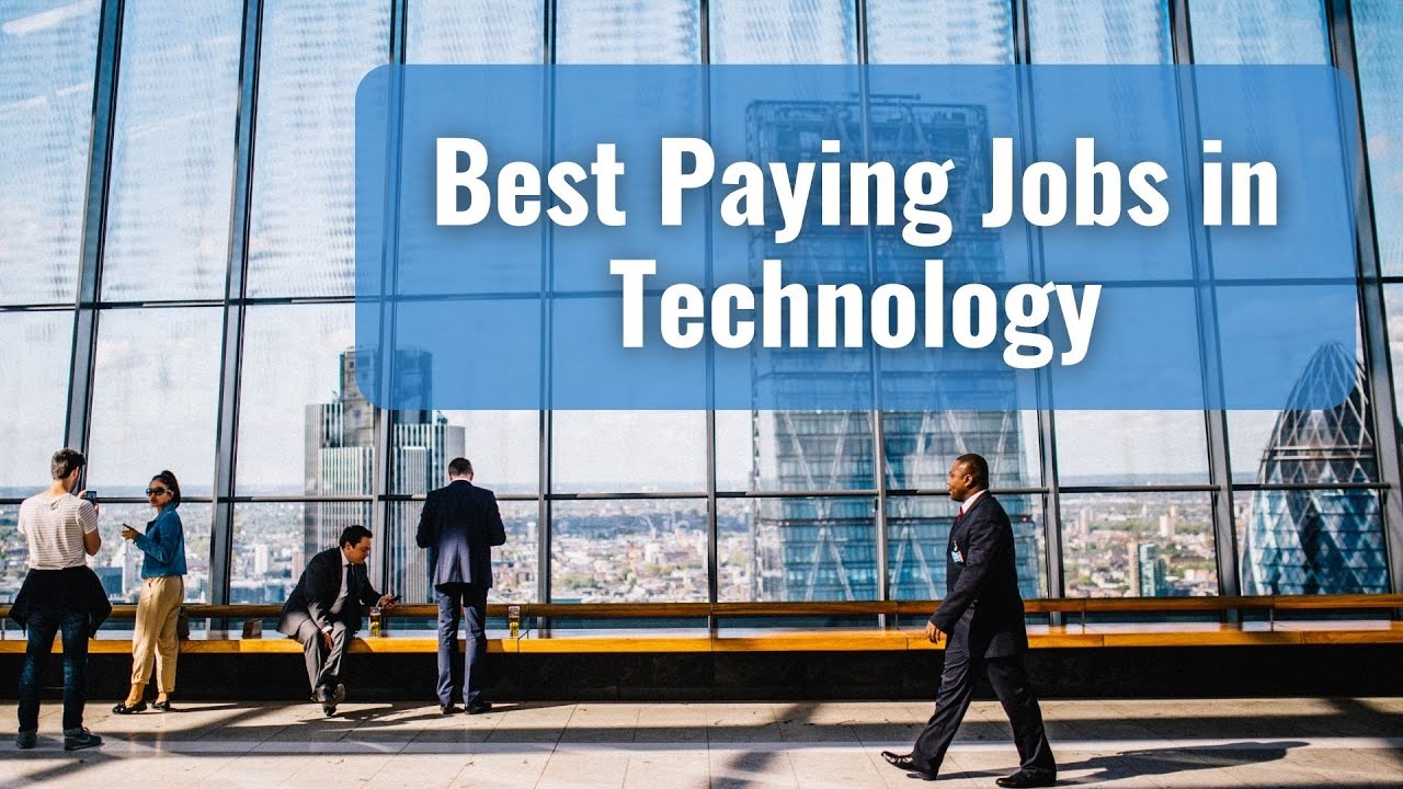 Best Paying Jobs in Technology | List Of top 10 Highest-Paying IT Jobs In 2024