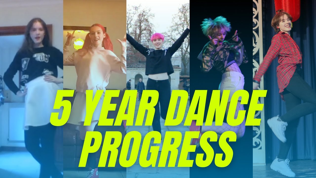 5 Year Dance Progress (self taught) | 2015 - 2020