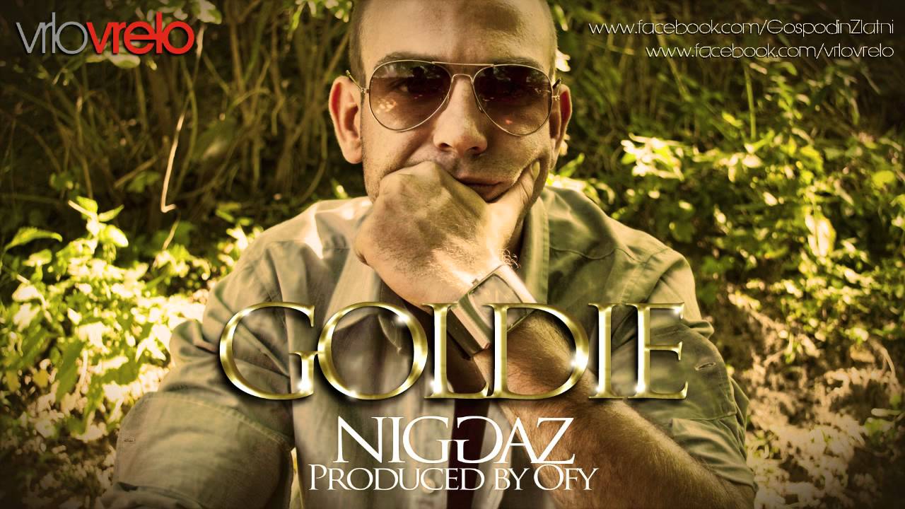 Goldie - Niggaz (prod. by Ofy)