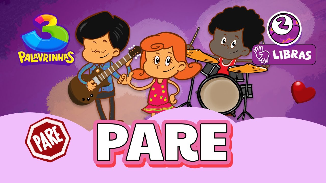 PARE em LIBRAS - 3Palavrinhas - VOLUME 2