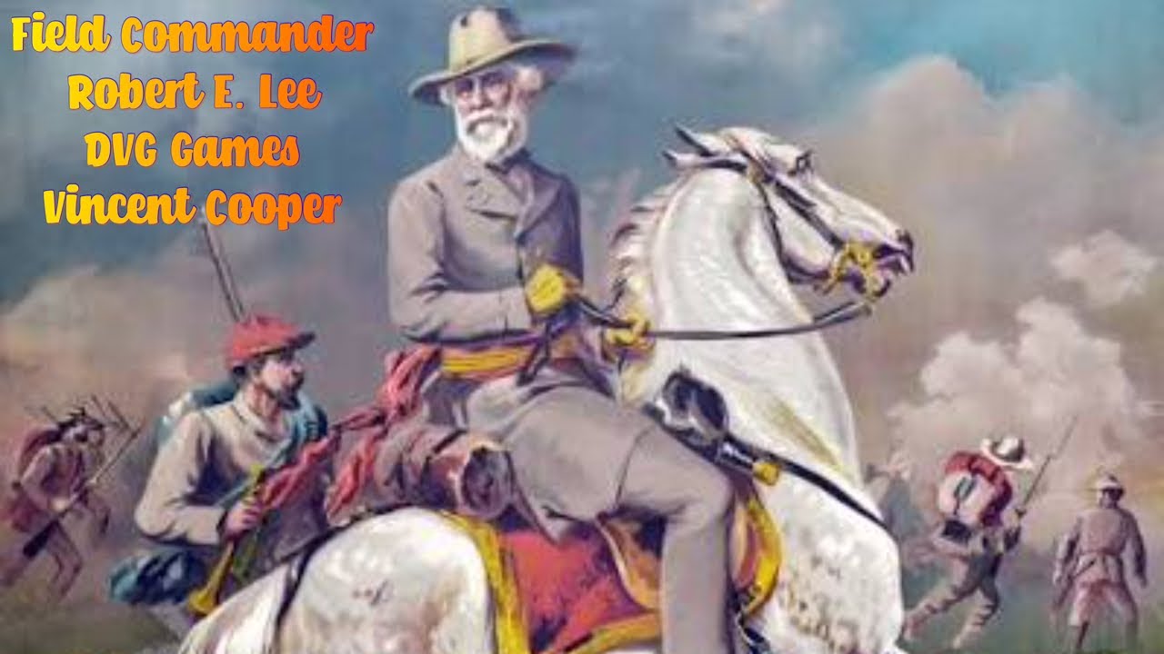 Field Commander Robert E. Lee Unboxing | DVG Games 