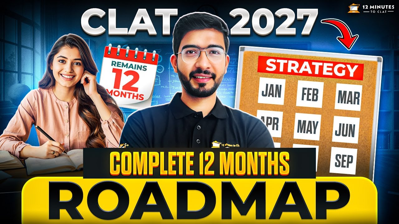 CLAT 2027: 12 Months Comprehensive Study Plan I Keshav Malpani