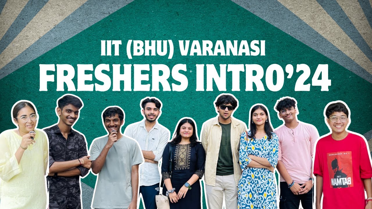 Freshers Intro IIT (BHU),VARANASI ( not just freshers intro) @cre@creative_abhinandan