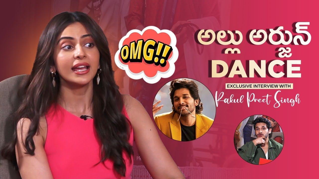 Rakul Preet Singh Talking About Prabhas, Allu Arjun, Ram Charan & More | Gulte.com | Nayandeep