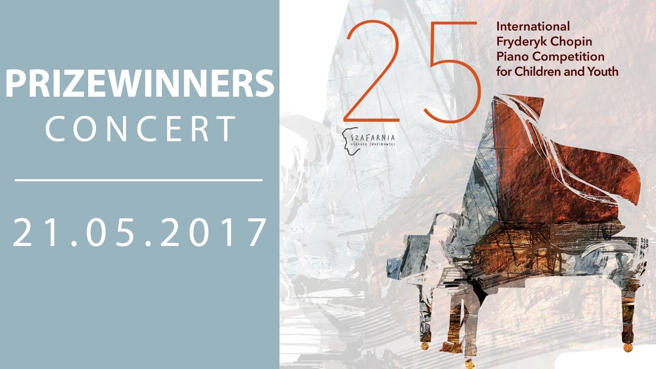 The 25. International Fryderyk Chopin Piano Competition for Children - Prizewinners Concert