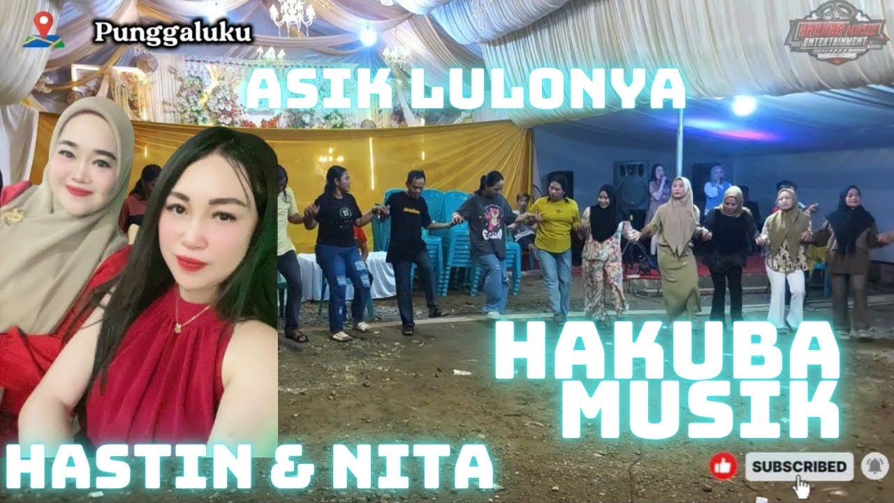 ASIK LULONYA‼️DI IRINGI 🎹 HAKUBA MUSIK🎙️VOCAL NITA & HASTIN🔥🔥🔥