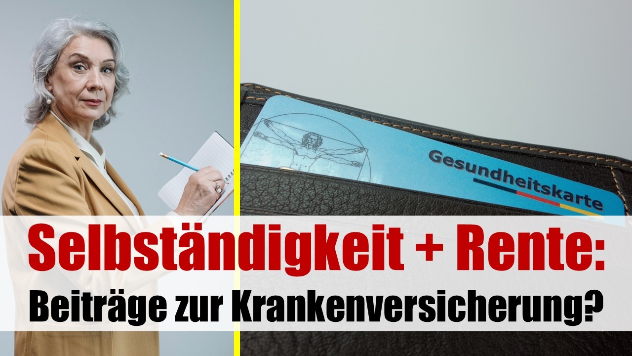 Neben der Rente selbstst&auml;ndig - Muss ich Beitr&auml;ge zur Kranken- und Pflegeversicherung zahlen?