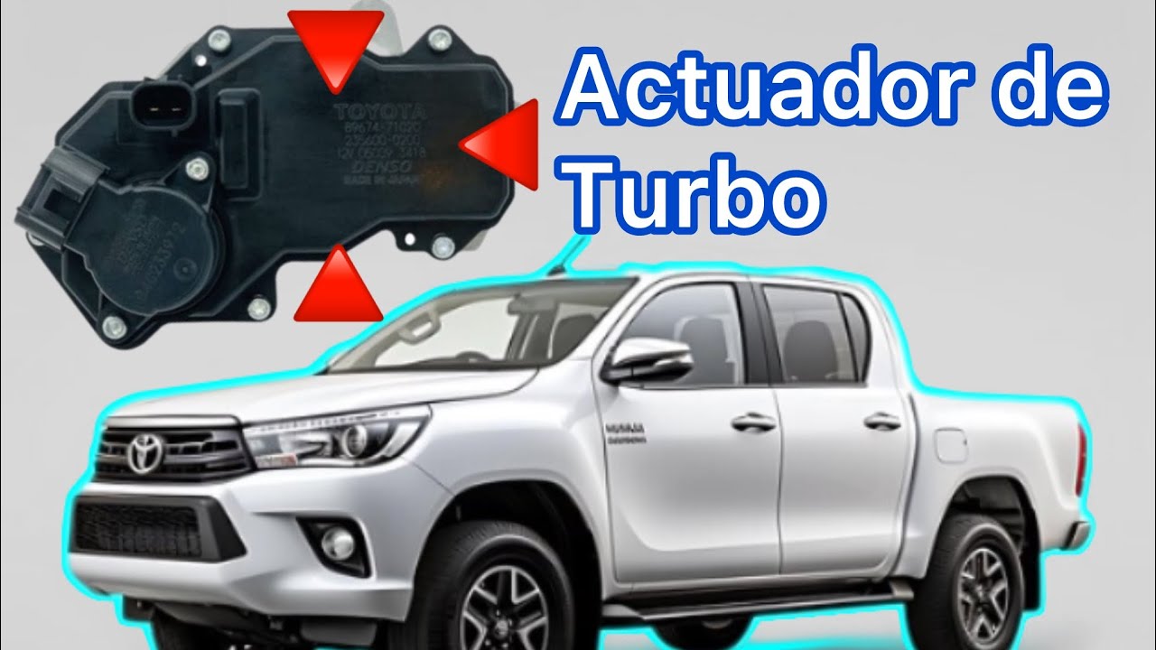 Toyota Hilux 2016 2017 2018 2019 Falla actuador de turbo