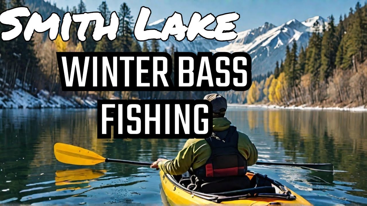 Smith Lake: Kayak Bass Fishing in February