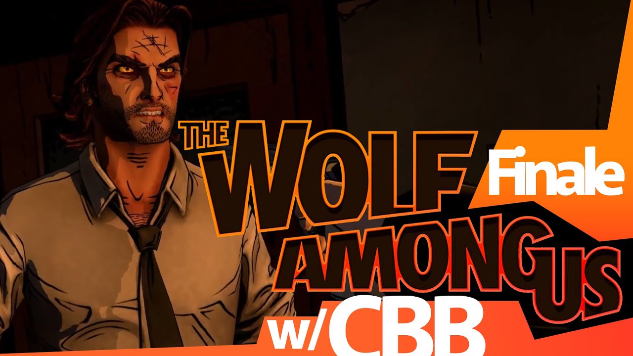 The Wolf Among Us w/ POKEAIMMD & CBB! - 