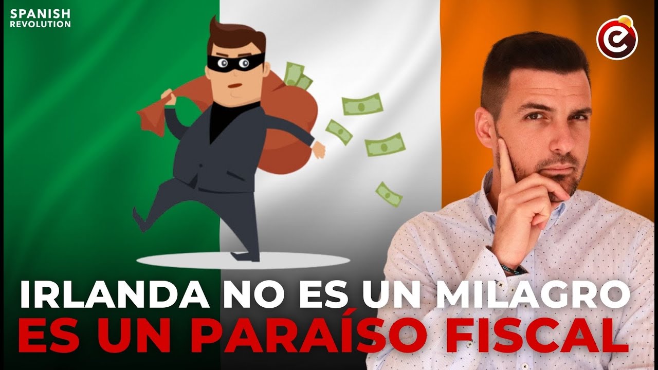 🇮🇪 IRLANDA ES UN PARAÍSO FISCAL ⚠️ Su PIB está súper inflado 🎈 No es ningún milagro económico ❗