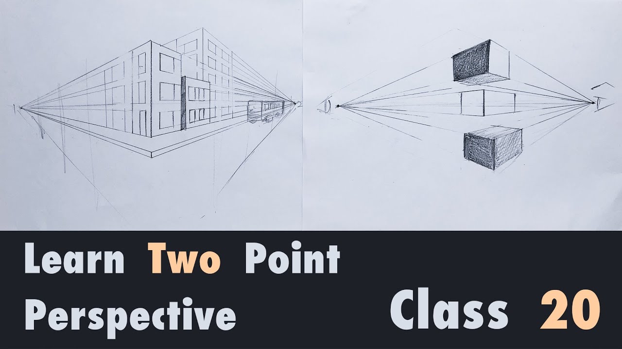 Two Point Perspective | Class-20 | How to Draw in Perspective for Beginners | Perspective Drawing