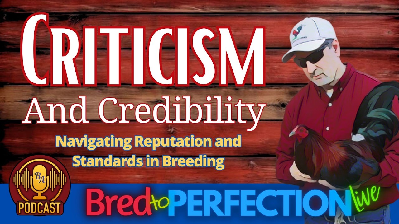 Criticism & Credibility: Navigating Reputation and Standards in Breeding