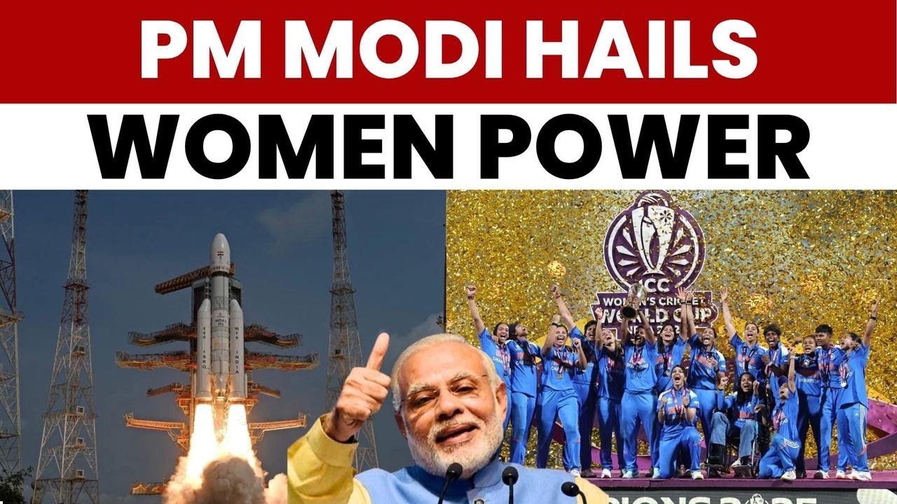 PM Modi Applauds ICC Women&rsquo;s World Cup Win and ISRO&rsquo;s Record-Breaking Satellite Launch | India Today