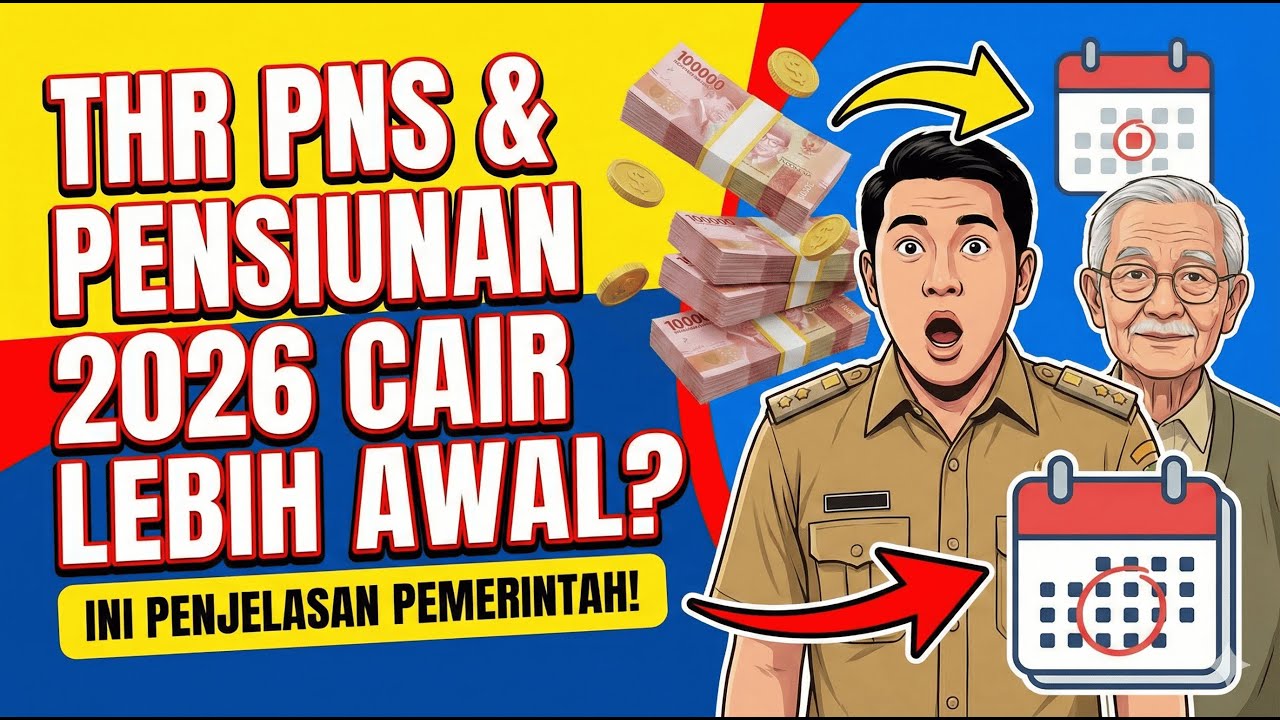 THR PNS dan Pensiunan 2026 Cair Lebih Awal? Ini Penjelasan Pemerintah