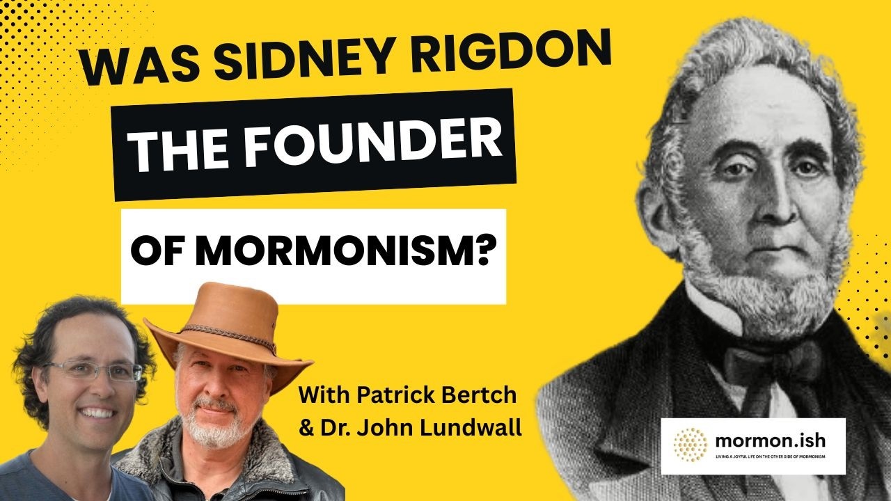 Ep305: Was Sidney Rigdon the Founder of Mormonism?