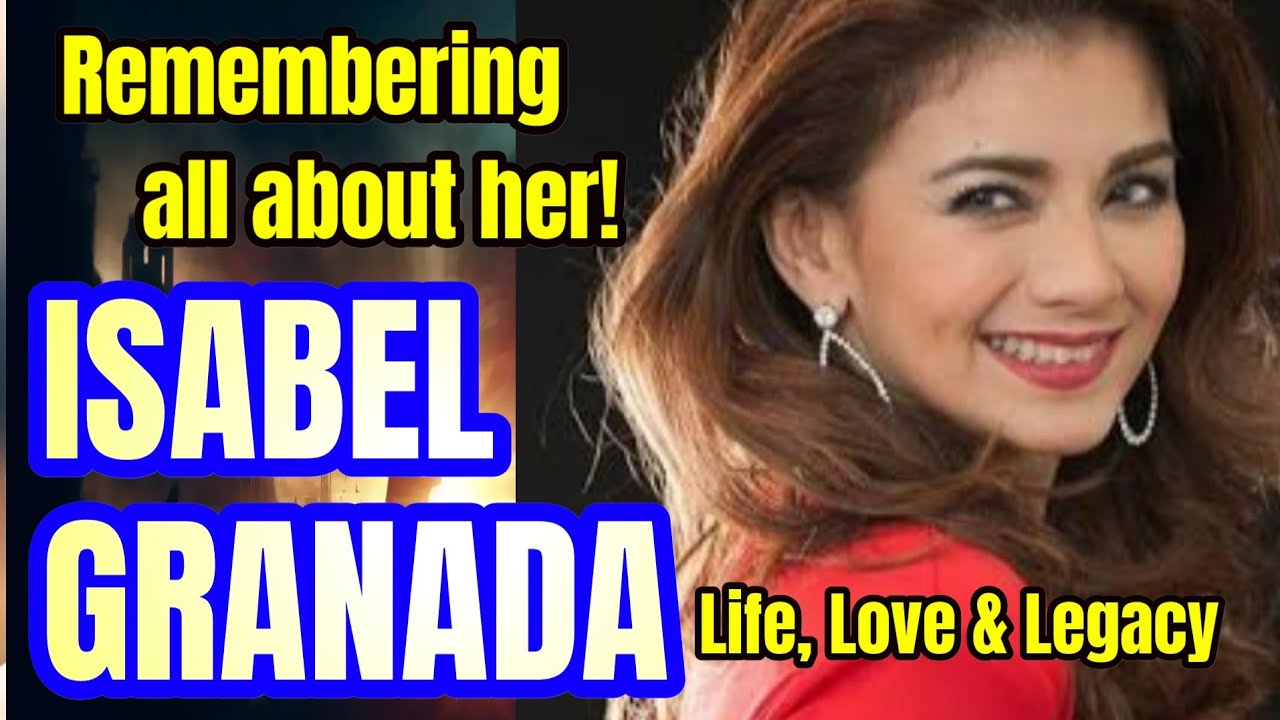 ISABEL GRANADA: LOVE,LIFE & LEGACY #inspirational #foryou #showbiz #actress #singer #tribute
