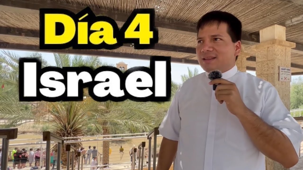Día 4 Israel ✅️ Un día con el Padre Marcos Galvis