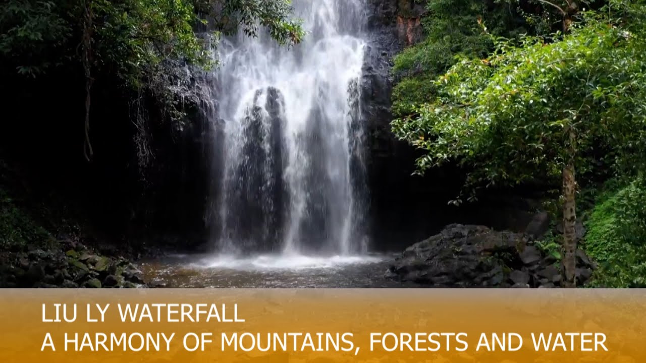 Liu Ly Waterfall: A harmony of mountains, forests and water