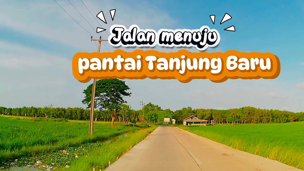 Perjalanan menuju Pantai Tanjung Baru || Warga Karawang pasti banyak yang belum tau! 