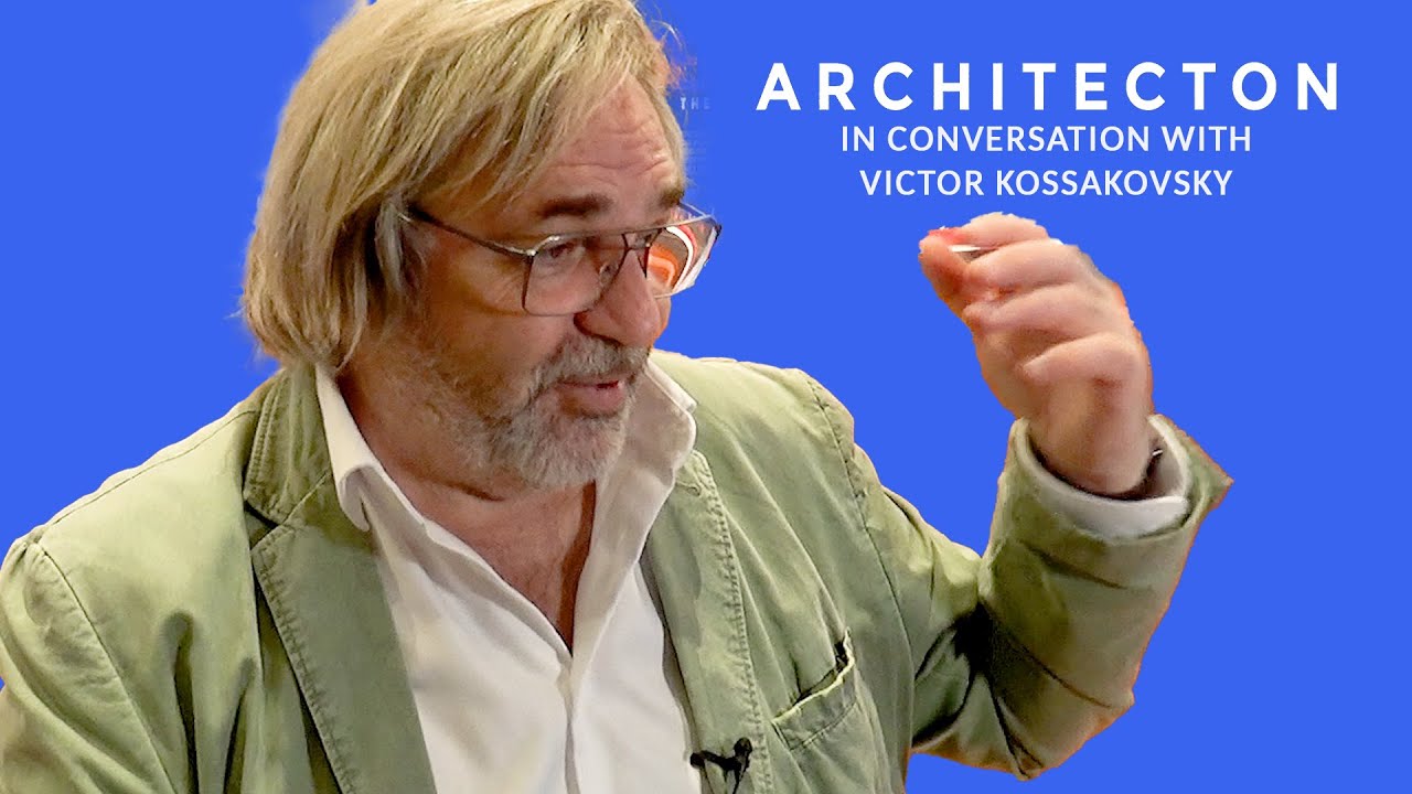 ARCHITECTON - In Conversation with Victor Kossakovsky (English)