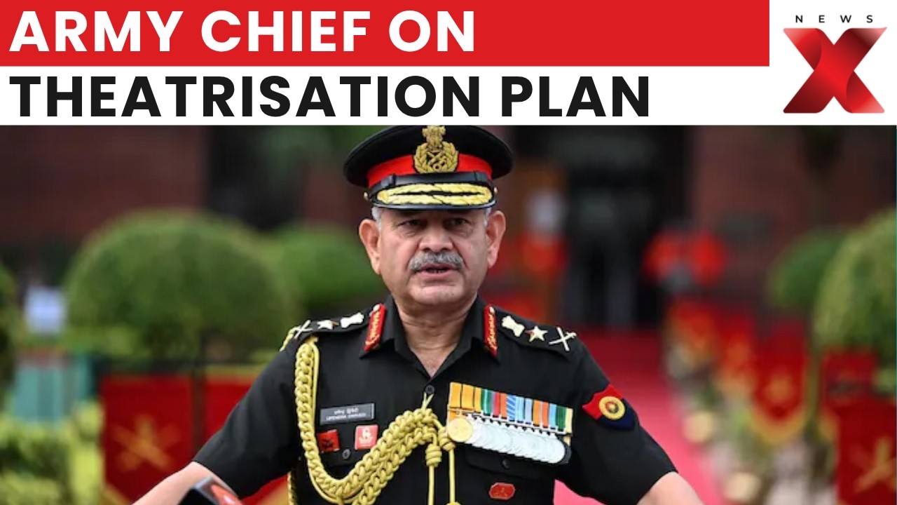 Army Chief on Theatrisation Plan: CDS to Lead Next Phase, Review Underway | NewsX