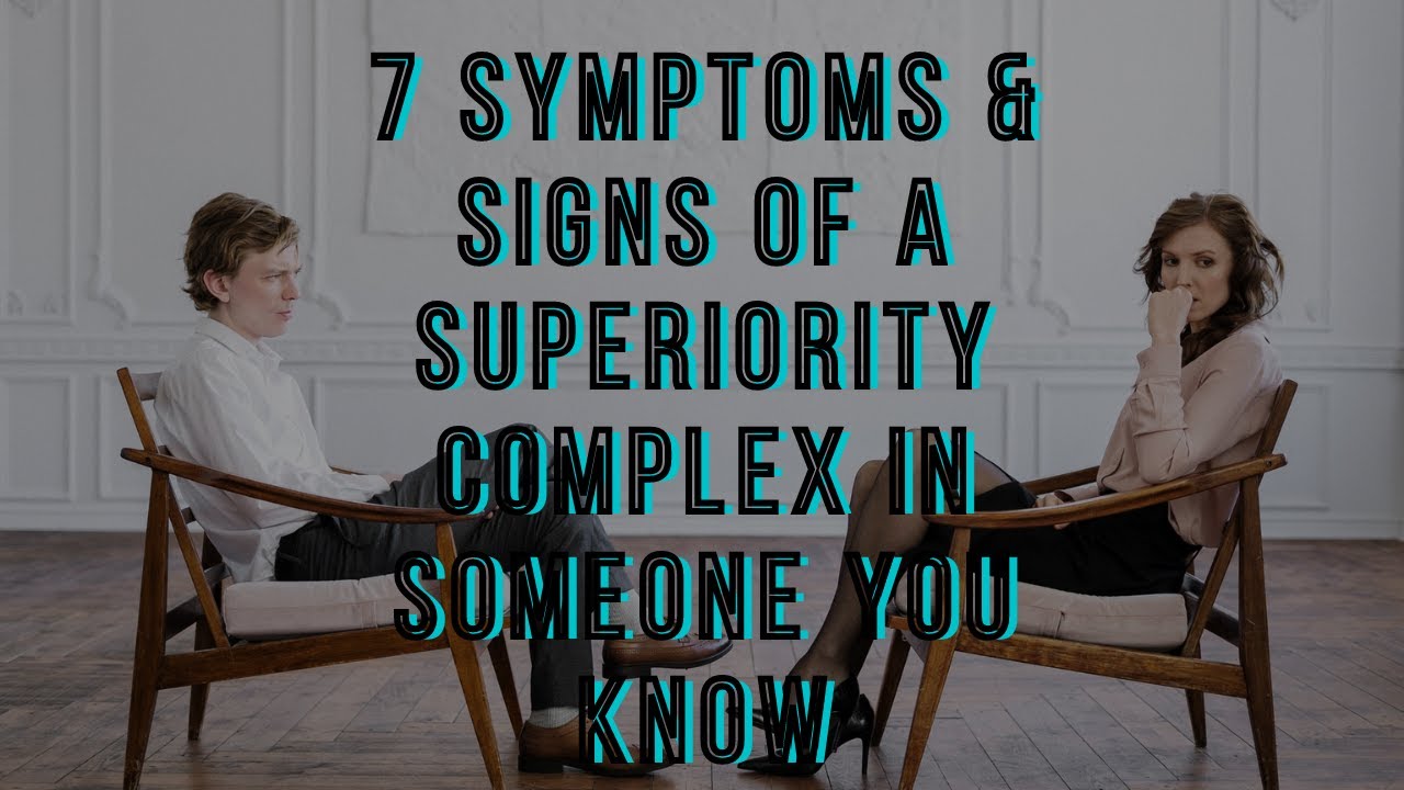 7 Symptoms & Signs Of A Superiority Complex In Someone You Know