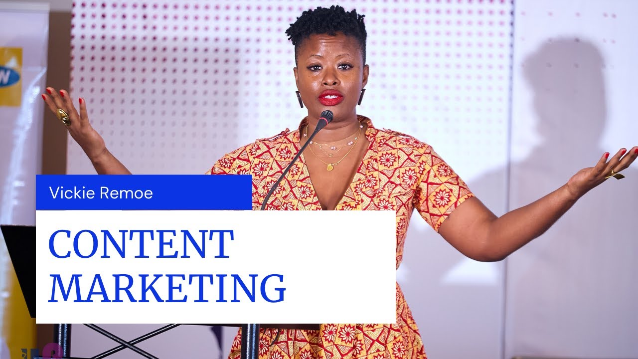 An Introduction to Content Marketing Strategy  - Vickie Remoe at Women in PR Ghana Summit 2021