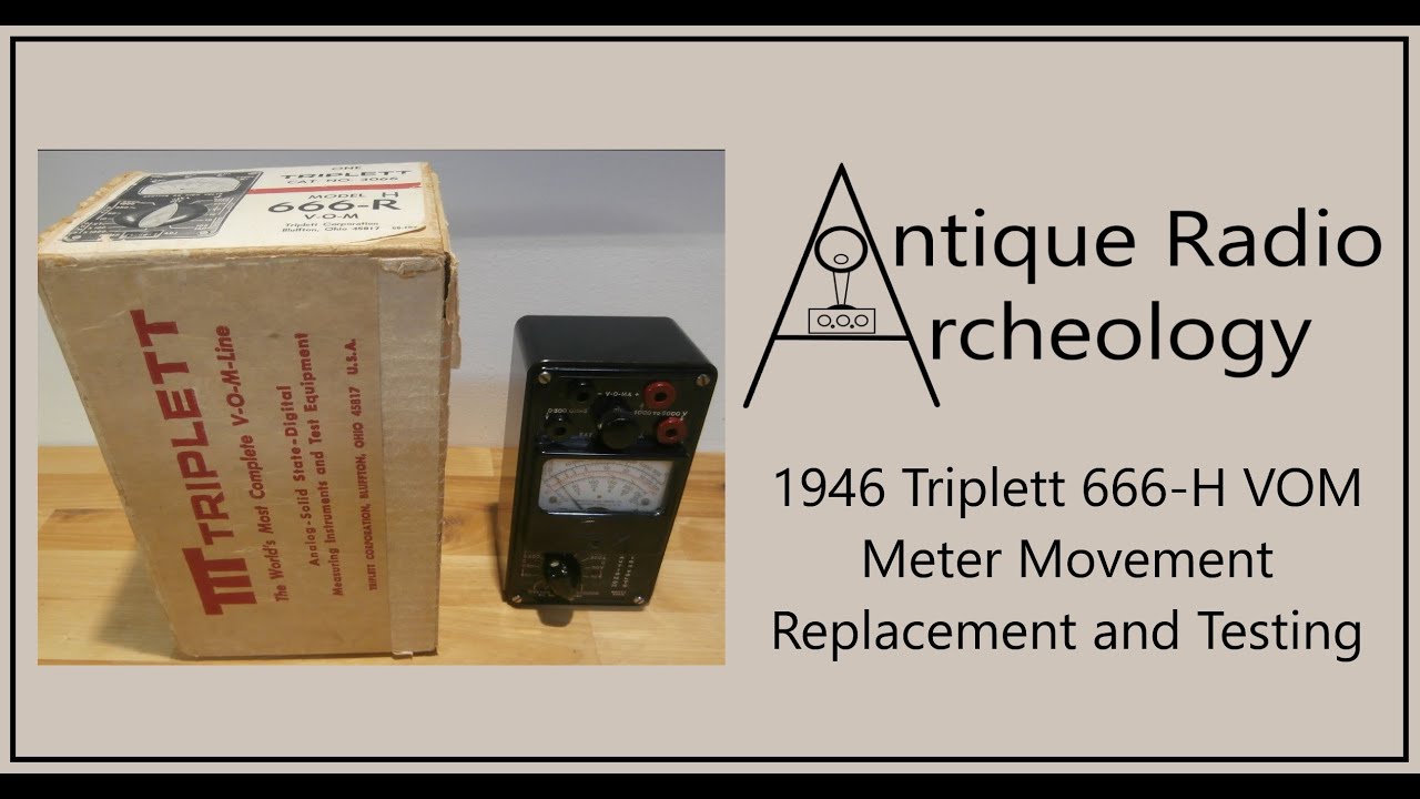 1946 Triplett 666 H VOM Meter Movement Replacement and Testing
