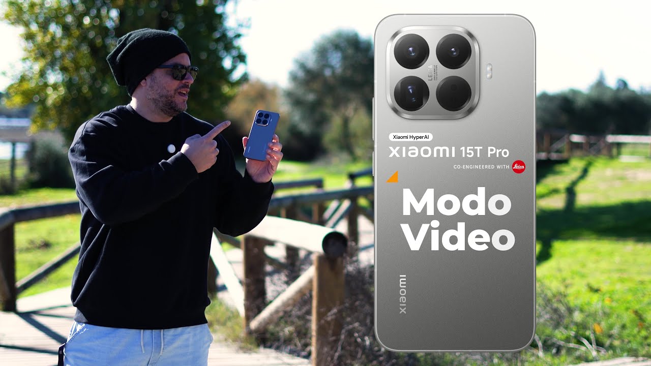 📸 Xiaomi 15T Pro: Descubre el Modo Vídeo y Graba como un Pro 🎬