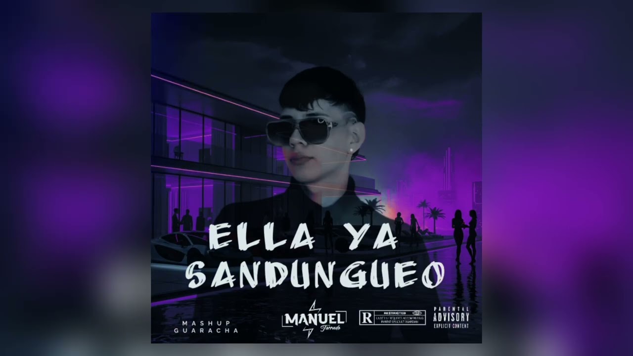 ELLA YA SANDUNGUEO - Manuel Torrado ( Mashup Guaracha ) 
