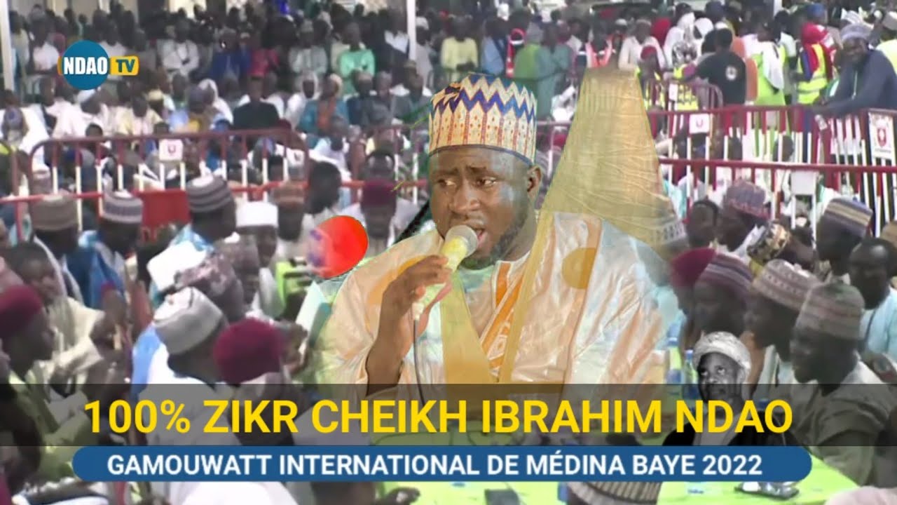 zikr Ibrahim Ndao Gamouwatt Medina Baye 2022