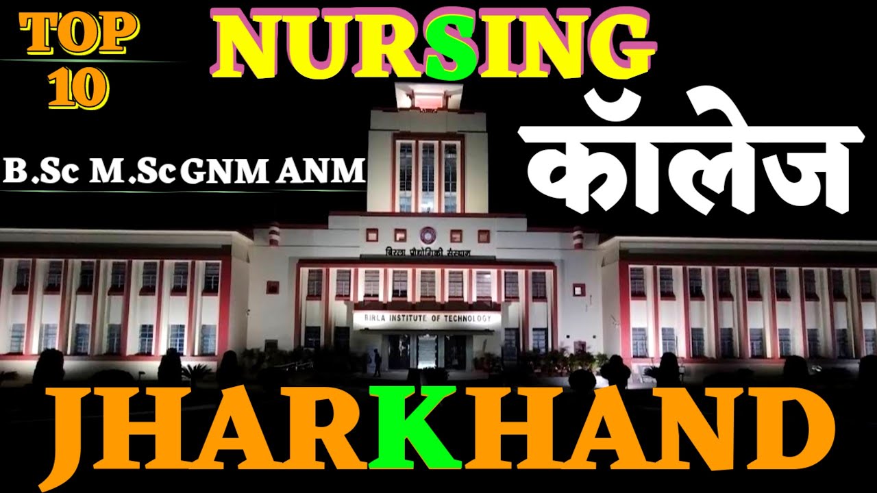 Top 10 Nursing College in Jharkhand. Best nursing college in jharkhand. Nursing College in Jharkhand