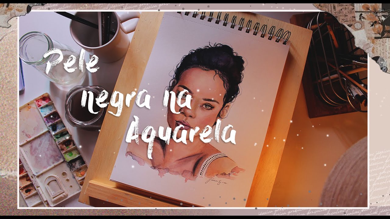 Dicas de COMO PINTAR PELE COM AQUARELA - Pele Negra e tons médios - Retrato em Aquarela da Rihanna 🎨