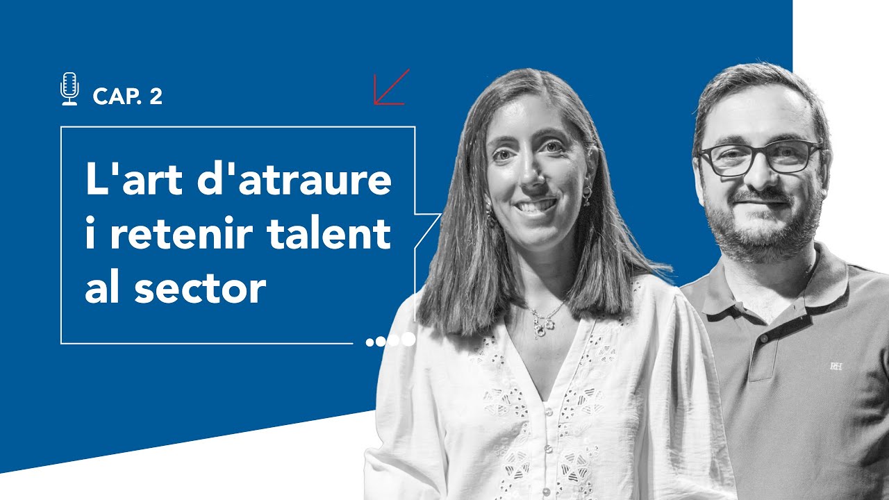 #ConstruintElFutur | L'art d'atraure i retenir talent al sector.