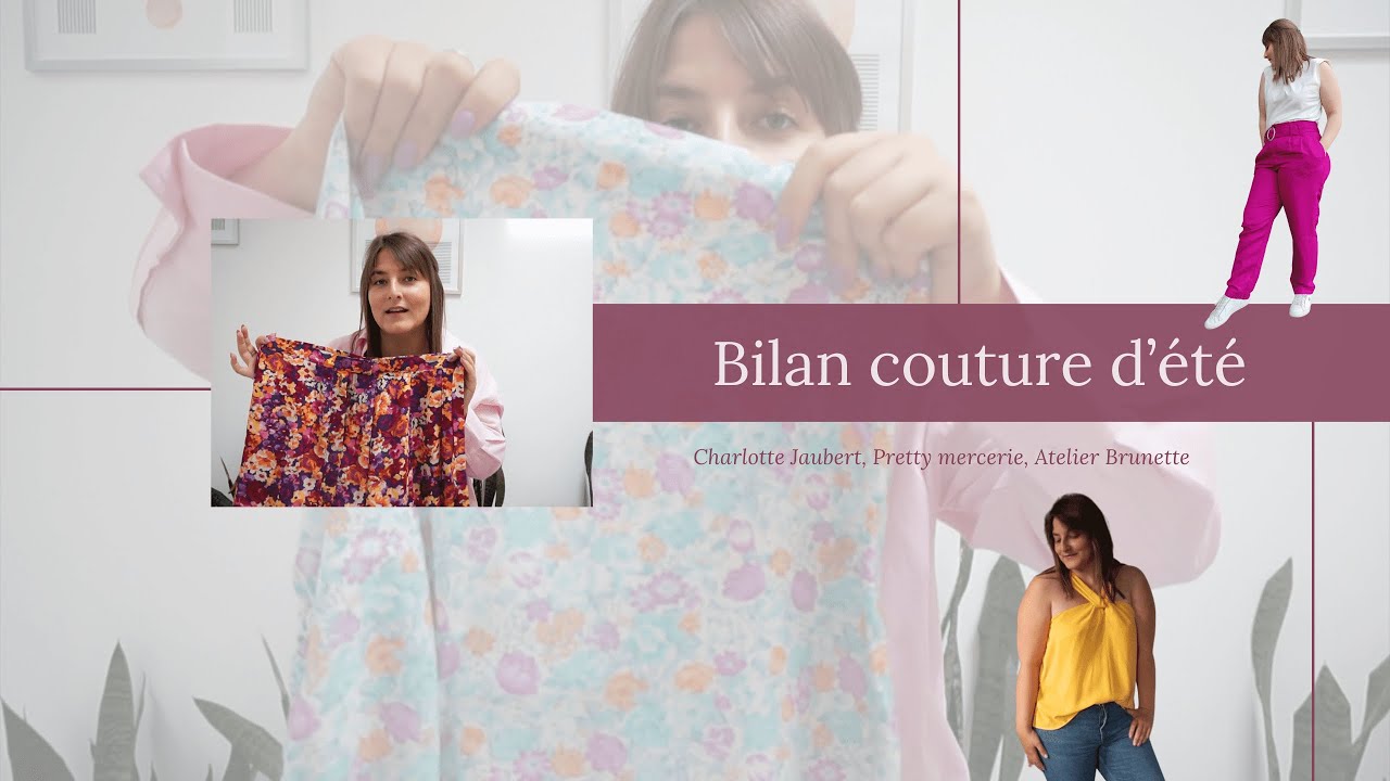 BILAN COUTURE | ÉTÉ 2023 (Charlotte Jaubert, Pretty mercerie, Atelier Brunette...)